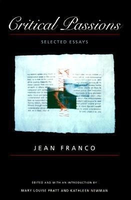 Critical Passions(English, Paperback, Franco Jean)
