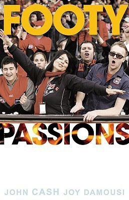 Footy Passions(English, Paperback, Cash John)
