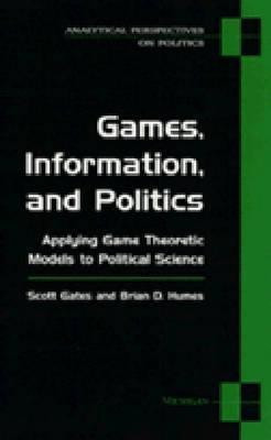 Games, Information, and Politics(English, Paperback, Gates Scott)