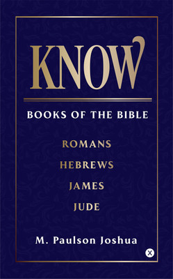 KNOW  - Books of the Bible(Paperback, M. Paulson Joshua)