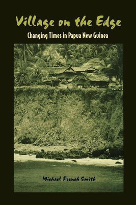 Village on the Edge(English, Paperback, Smith Michael French)