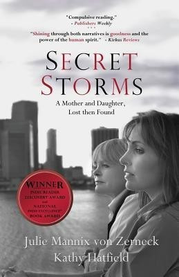 Secret Storms(English, Paperback, Von Zerneck Julie Mannix)