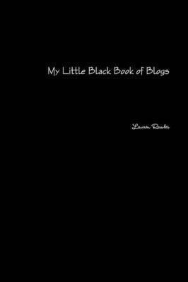 My Little Black Book of Blogs(English, Paperback, Rawles Lauren)