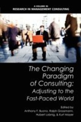 The Changing Paradigm of Consulting(English, Paperback, unknown)