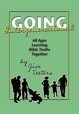 Going Intergenerational(English, Paperback, Teeters Jim)