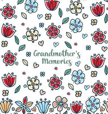 Grandmother's Memories(English, Hardcover, Summers Jessica H)