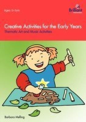 Creative Activities for the Early Years(English, Paperback, Melling Barbara)