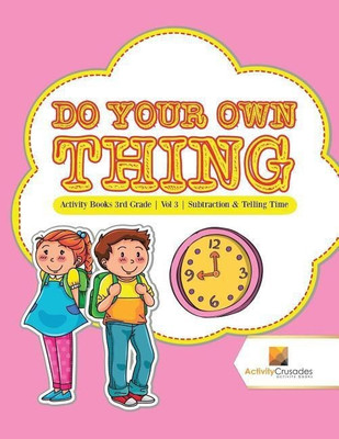 Do Your Own Thing(English, Paperback, Activity Crusades)