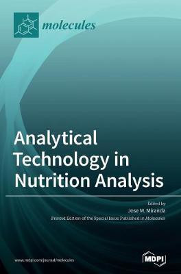Analytical Technology in Nutrition Analysis(English, Hardcover, unknown)