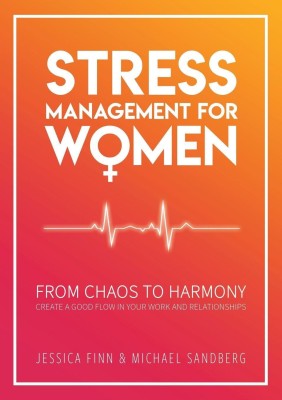 Stress Management for Women(English, Paperback, Finn Jessica)