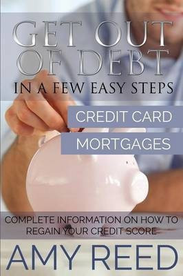 Get Out of Debt(English, Paperback, Reed Amy)