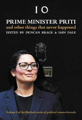 Prime Minister Priti: And Other Things That Never Happened 2021(English, Hardcover, unknown)