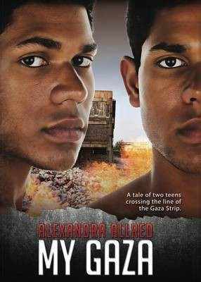 My Gaza(English, Paperback, Allred Alexandra)