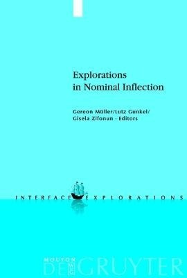 Explorations in Nominal Inflection(English, Hardcover, unknown)