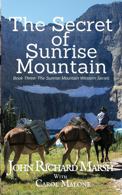 The Secret of Sunrise Mountain(English, Paperback, Marsh John Richard)