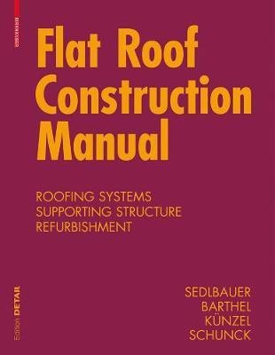 Flat Roof Construction Manual(English, Electronic book text, Sedlbauer Klaus)