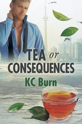 Tea or Consequences(English, Paperback, Burn KC)