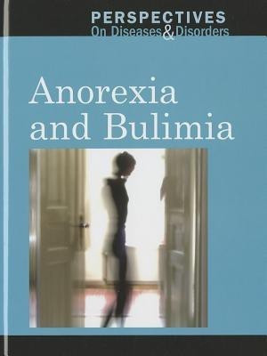 Anorexia and Bulimia(English, Hardcover, unknown)