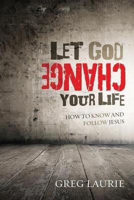 Let God Change Your Life(English, Paperback, Laurie Greg)