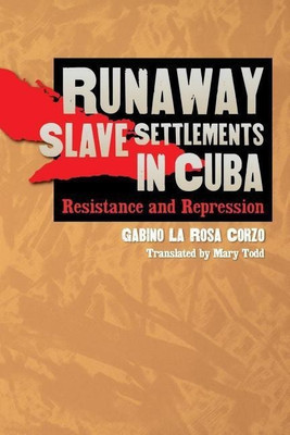 Runaway Slave Settlements in Cuba(English, Paperback, unknown)