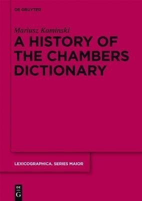 A History of the Chambers Dictionary(English, Hardcover, Kaminski Mariusz)