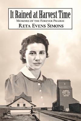 It Rained at Harvest Time(English, Paperback, Simons Reta Evens)