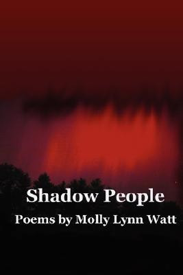 Shadow People(English, Paperback, Watt Molly Lynn)