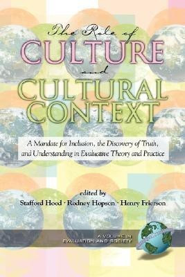 The Role of Culture and Cultural Context in Evaluation(English, Paperback, unknown)