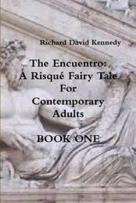 The Encuentro Book One(English, Paperback, Kennedy Richard David)