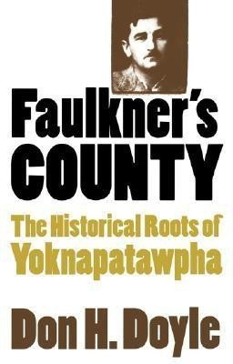 Faulkner's County(English, Paperback, Doyle Don H.)