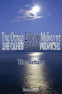 The Other Side of Midnight - the Return(English, Paperback, Rivello Author Karen)