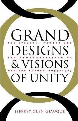 Grand Designs and Visions of Unity(English, Paperback, Giauque Jeffrey Glen)