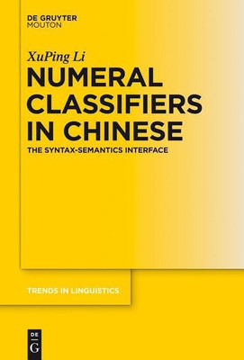 Numeral Classifiers in Chinese(English, Hardcover, Li XuPing)