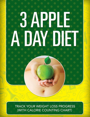 3 Apple a Day Diet(English, Paperback, Speedy Publishing LLC)