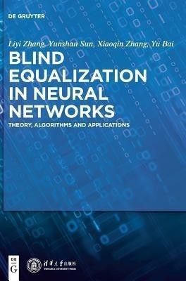 Blind Equalization in Neural Networks(English, Hardcover, Zhang Liyi)