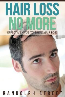 Hair Loss No More(English, Paperback, Streete Randolph)