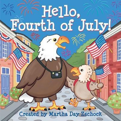 Hello, Fourth of July!(English, Board book, unknown)