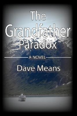 The Grandfather Paradox(English, Hardcover, Means Dave)