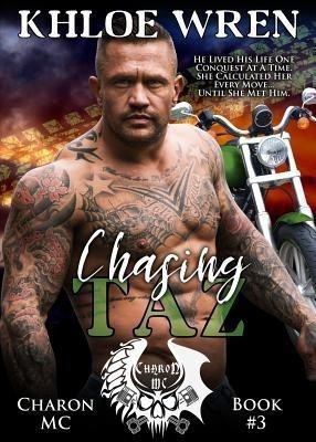 Chasing Taz(English, Paperback, Wren Khloe)