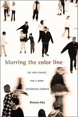 Blurring the Color Line(English, Hardcover, Alba Richard)