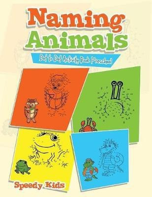 Naming Animals(English, Paperback, Speedy Kids)