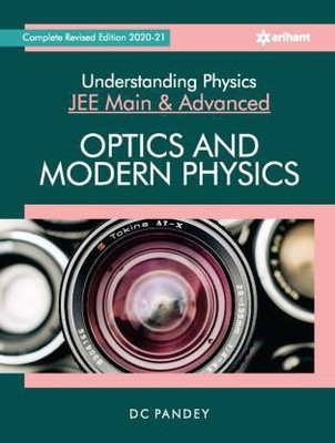 Understanding Physics for Jee Main and Advanced Optics and Modern Physics(English, Paperback, unknown)