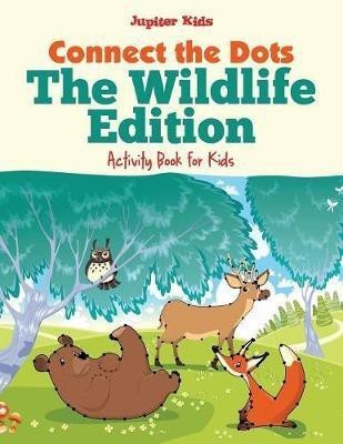 Connect the Dots - The Wildlife Edition(English, Paperback, Jupiter Kids)