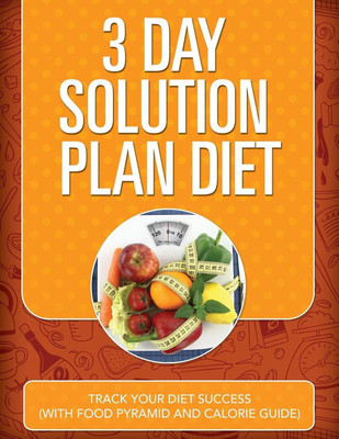 3 Day Solution Plan Diet(English, Paperback, Speedy Publishing LLC)