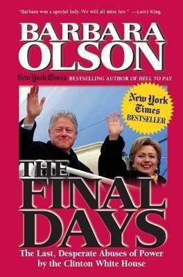 The Final Days(English, Paperback, Olson Barbara)