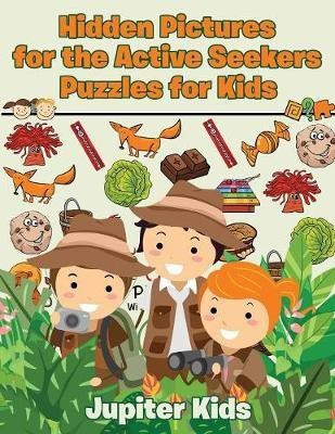 Hidden Pictures for the Active Seekers(English, Paperback, Jupiter Kids)