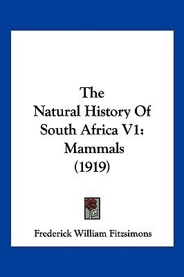 The Natural History Of South Africa V1(English, Paperback, Fitzsimons Frederick William)