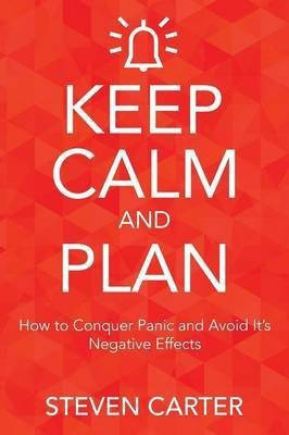 Keep Calm and Plan(English, Paperback, Carter Steven Dr)