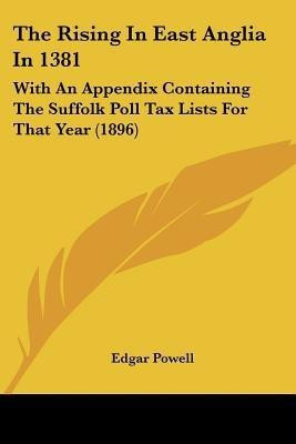 The Rising In East Anglia In 1381(English, Paperback, Powell Edgar)