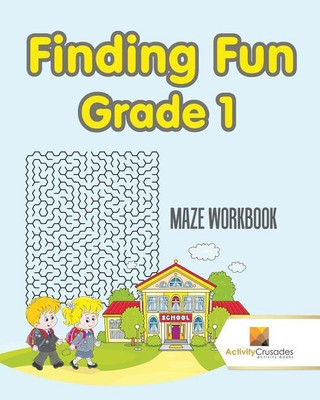 Finding Fun Grade 1(English, Paperback, Activity Crusades)